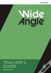 Wide Angle: Level 6: Teacher'S Guide