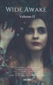 Wide Awake Volume Ii
