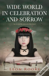 Wide World In Celebration And Sorrow