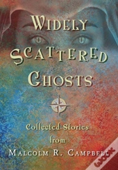 Widely Scattered Ghosts