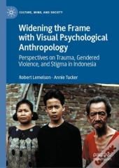 Widening The Frame With Visual Psychological Anthropology