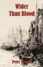 Wider Than Blood - Preview