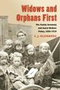 Widows And Orphans First - Preview
