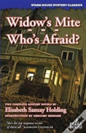 Widow'S Mite / Who'S Afraid