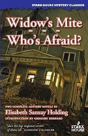 Widow'S Mite / Who'S Afraid - Preview