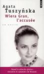 Wiera Gran, L'Accusee - Preview