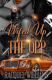 Wifed Up By The Opp