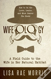 Wifeology