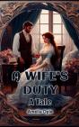 Wife'S Duty A Tale - Preview