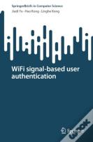 Wifi Signal-Based User Authentication