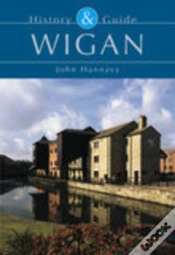 Capa do artigo Wigan: History And Guide