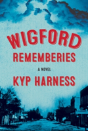Wigford Rememberies - Preview