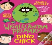 Wigglesbottom Primary: Dino Chick