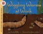 Wiggling Worms At Work - Preview