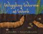 Wiggling Worms At Work - Preview