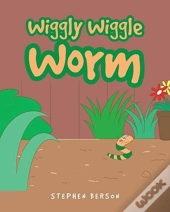 Wiggly Wiggle Worm