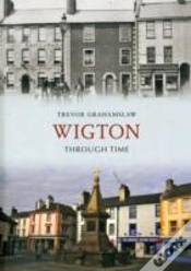 Capa do artigo Wigton Through Time