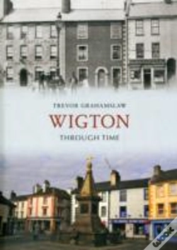 Capa do artigo Wigton Through Time