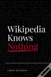 Wikipedia Knows Nothing