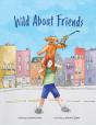 Wild About Friends - Preview