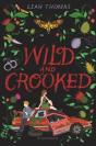 Wild And Crooked - Preview