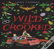 Wild And Crooked