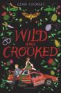 Wild And Crooked - Preview