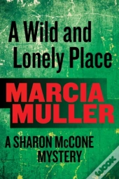 Wild And Lonely Place