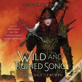 Wild And Ruined Song