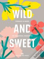 Wild And Sweet