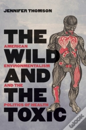 Capa do artigo Wild And The Toxic