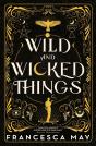 Wild And Wicked Things - Preview