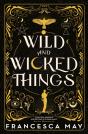Wild And Wicked Things - Preview