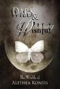 Wild And Wishful, Dark And Dreaming - Preview