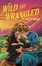 Wild And Wrangled - Preview