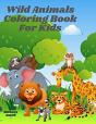 Wild Animals Coloring Book For Kids - Preview