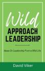 Wild Approach Leadership - Preview