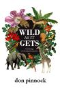 Wild As It Gets - Preview