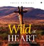 Wild At Heart - Preview
