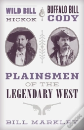 Wild Bill Hickok And Buffalo Bill Cody