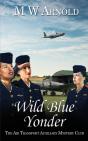 Wild Blue Yonder - Preview
