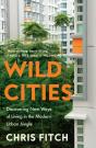 Wild Cities - Preview