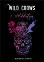 Wild Crows - 1. Addiction (Format Poche) - Preview