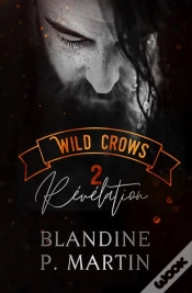Capa do artigo Wild Crows Tome 2 : Révélation