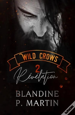 Capa do artigo Wild Crows Tome 2 : Révélation