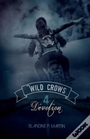 Capa do artigo Wild Crows - Tome 4 : Devotion