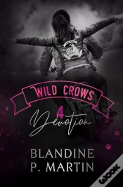 Capa do artigo Wild Crows Tome 4 : Dévotion