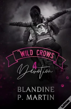 Capa do artigo Wild Crows Tome 4 : Dévotion