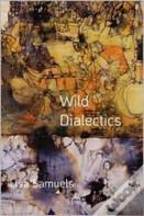 Wild Dialectics