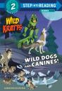 Wild Dogs And Canines! - Preview